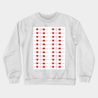 Loved And Kissed Crewneck Sweatshirt